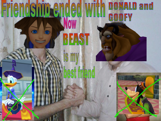 An edit of the 'Friendship ended with Mudasir' meme, with Mudasir and Salman replaced with 'Donald and Goofy' and 'Beast' ('Now Beast is my best frined')
