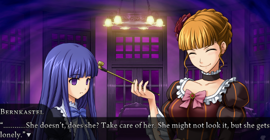 Bernkastel saying: “…………She doesn’t, does she? Take care of her. She might not look it, but she gets lonely.”