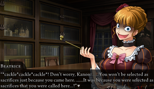 Beatrice with a suitably evil expression: “*cackle*cackle*cackle*! Don’t worry, Kanon. ……You won’t be selected as sacrifices just because you cane here. ……It was because you were selected as sacrifices that you were called here…!”