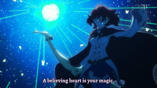 A still from the anime ‘Little Witch Academia’, with the character Shiny Chariot saying “A believing heart is your magic.” during a magic show.